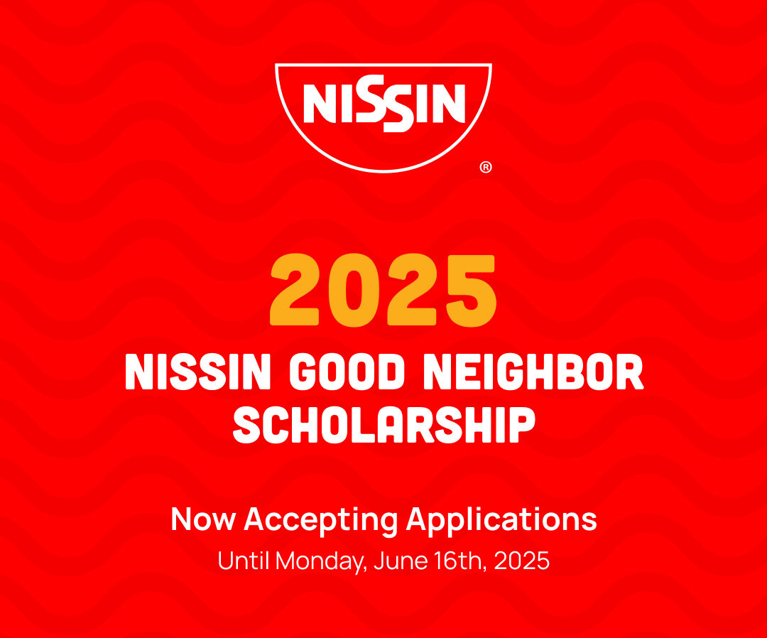 The 2025 Nissin Foods Good Neighbor Scholarship Is Now Live!